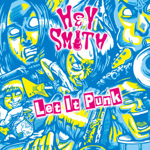 HEY-SMITH / Let It Punk