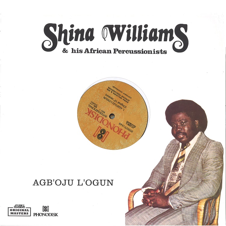 SHINA WILLIAMS & HIS AFRICAN PERCUSSIONS / シャイナ・ウィリアムズ & ヒズ・アフリカン・パーカッションズ / AGBOJU LOGUN