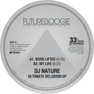 DJ NATURE / DJネイチャー / ULTIMATE DELUSION EP