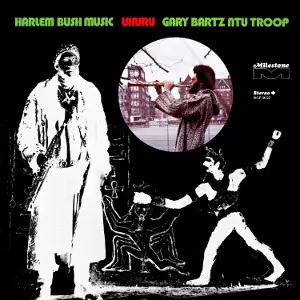 ゲイリー・バーツ&nbsp;/&nbsp;Harlem Bush Music: Uhuru(LP/180g)