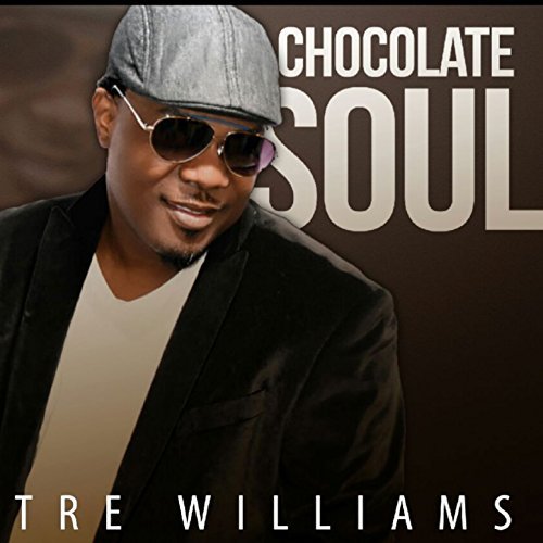 TRE WILLIAMS / CHOCOLATE SOUL(CD-R)