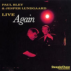 PAUL BLEY / ポール・ブレイ / Live Again  / ライヴ・アゲイン