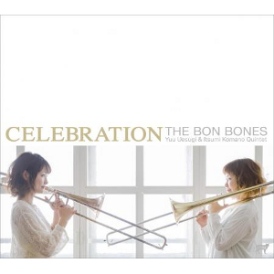 THE BON BONES / Celebration