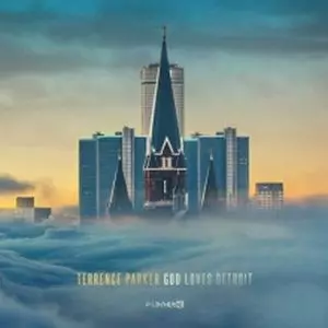 TERRENCE PARKER / テレンス・パーカー / GOD LOVES DETROIT