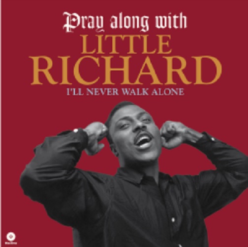 LITTLE RICHARD / リトル・リチャード / I'LL NEVER WALK ALONE (LP)