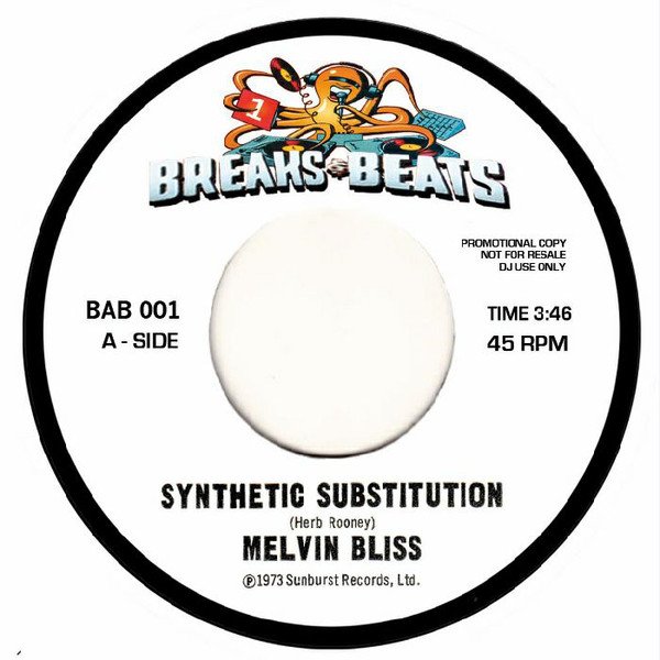 MELVIN BLISS / SWEET DADDY FLOYD / SYNTHETIC SUBSTITUTION / I JUST CANT HELP MYSELF (7")