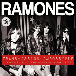 RAMONES / ラモーンズ / TRANSMISSION IMPOSSIBLE (3CD)