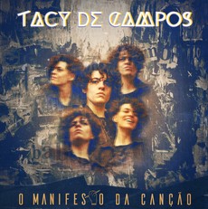 TACY DE CAMPOS / タシー・ヂ・カンポス / O MANIFESTO DA CANCAO