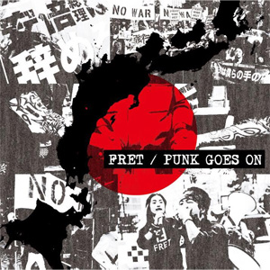 FRET (JPN/PUNK) / PUNK GOES ON