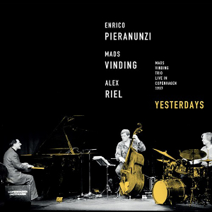 ENRICO PIERANUNZI / エンリコ・ピエラヌンツィ / Yesterdays - live in Copenhagen 1997
