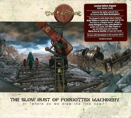 THE TANGENT / タンジェント / THE SLOW RUST OF FORGOTTEN MACHINERY: LIMITED EDITION DIGIPACK