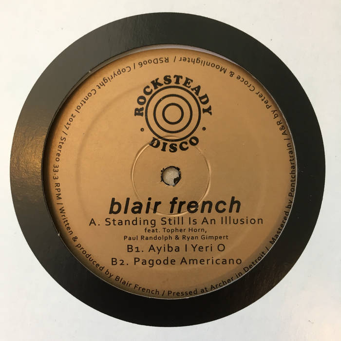 BLAIR FRENCH / ブレア・フレンチ / STANDING STILL IS AN ILLUSION