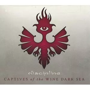 DISCIPLINE (PROG: US) / ディシプリン / CAPTIVES OF THE WINE DARK SEA