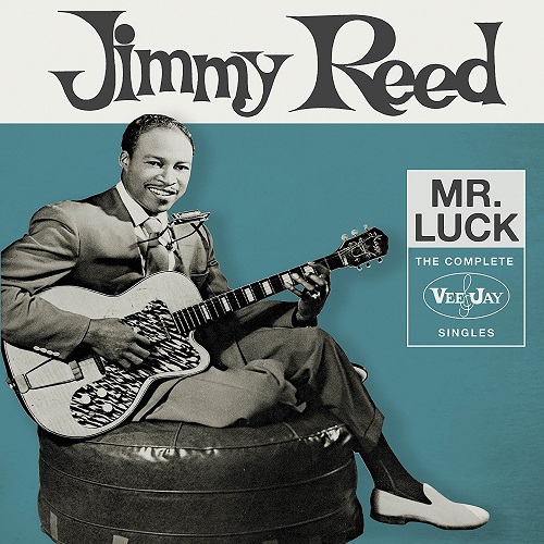 JIMMY REED / ジミー・リード / MR.LUCK: COMPLETE VEE-JAY SINGLES(3CD)