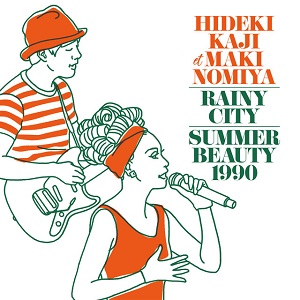 HIDEKI KAJI et MAKI NOMIYA / 雨降り都市/SUMMER BEAUTY 1990