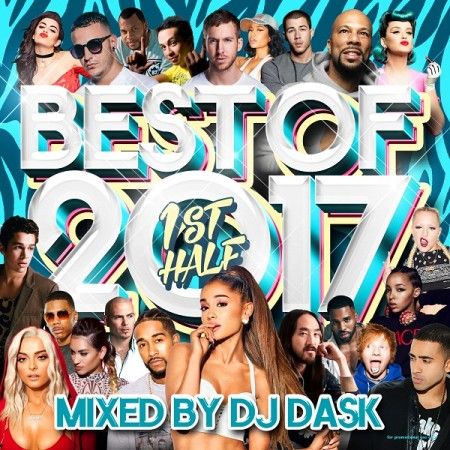 DJ DASK / THE BEST OF 2017 1st HALF