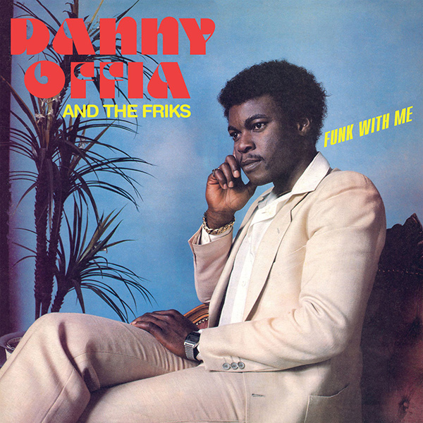 DANNY OFFIA / ダニー・オフィア / FUNK WITH ME