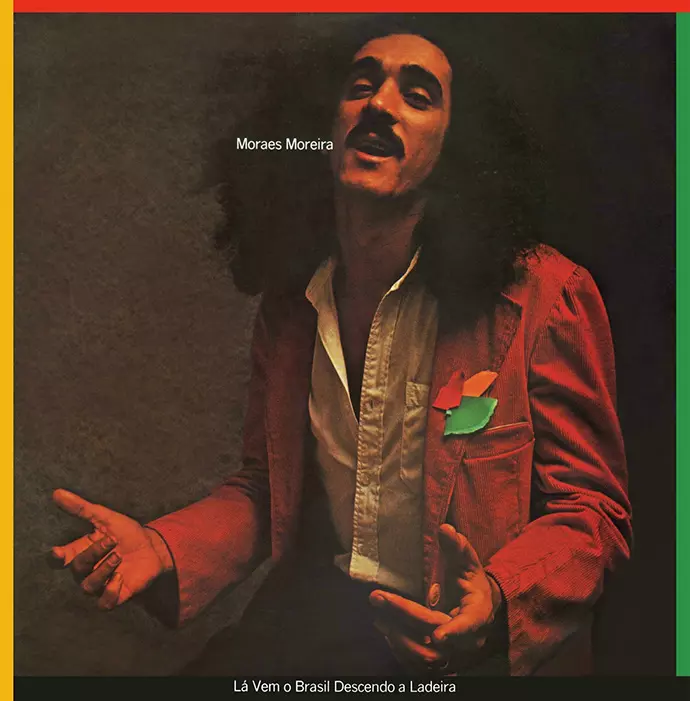 MORAES MOREIRA / モライス・モレイラ / LA VEM O BRASIL DESCENDO A LADEIRA