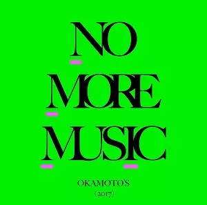 (未使用･未開封品)　NO MORE MUSIC wyeba8q NO MORE MUSIC(アナログ)/OKAMOTO'S｜平成J-POP｜ディスクユニオン
