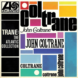 JOHN COLTRANE / ジョン・コルトレーン / Trane: The Atlantic Collection