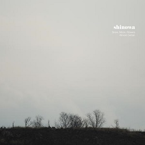 shinowa / Snow, Moon, Flowers (7インチ+CD)