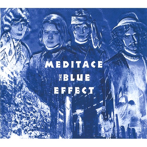 BLUE EFFECT / ブルー・エフェクト / THE MEDITACE - 2017 REMASTER