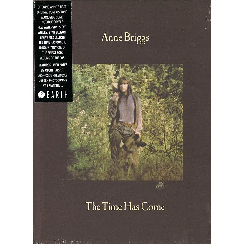 ANNE BRIGGS / アン・ブリッグス / THE TIME HAS COME: LIMITED DIGIBOOK EDITION