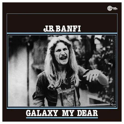 J.B. BANFI / GALAXY MY DEAR: LIMITED EDITION  - 180g LIMITED VINYL