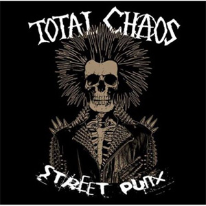 TOTAL CHAOS / トータル・カオス / STREET PUNX