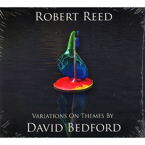 ROBERT REED / ロバート・リード / VARIATIONS ON A THEME BY DAVID BEDFORD