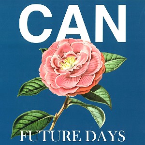 CAN / カン / FUTURE DAYS/PAPERHOUSE