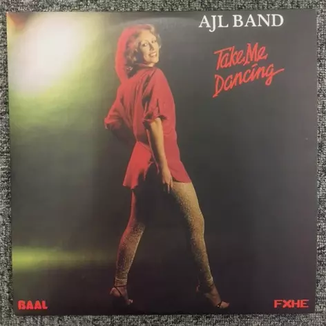 AJL BAND (SINGAPORE) / TAKE ME DANCING