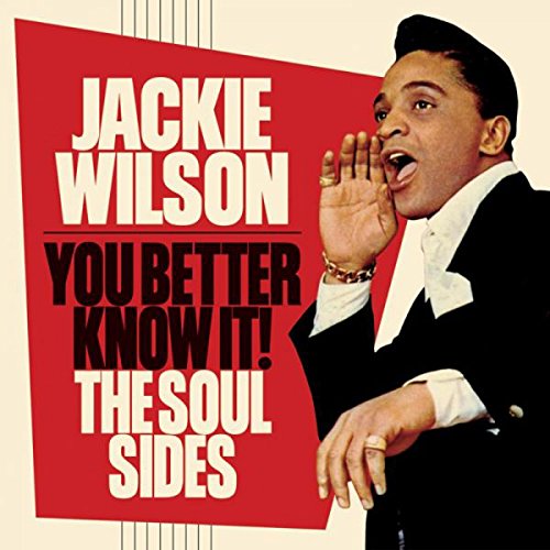 JACKIE WILSON / ジャッキー・ウィルソン / YOU BETTER KNOW IT: THE SOUL SIDES