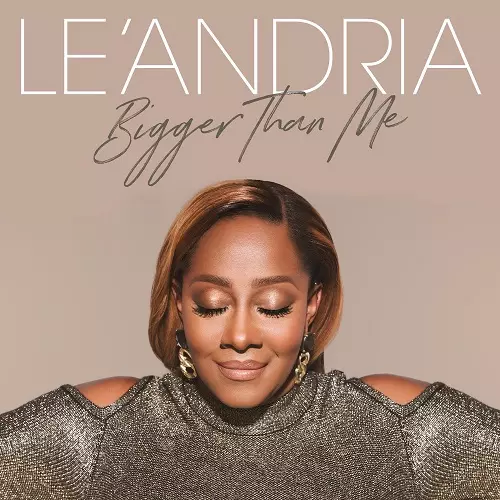 LE'ANDRIA JOHNSON / BIGGER THAN ME
