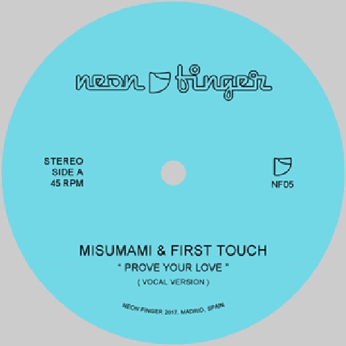 MISUMAMI & FIRST TOUCH / PROVE YOUR LOVE(7")
