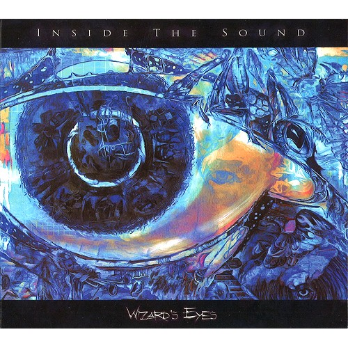 INSIDE THE SOUND / WIZARD'S EYES