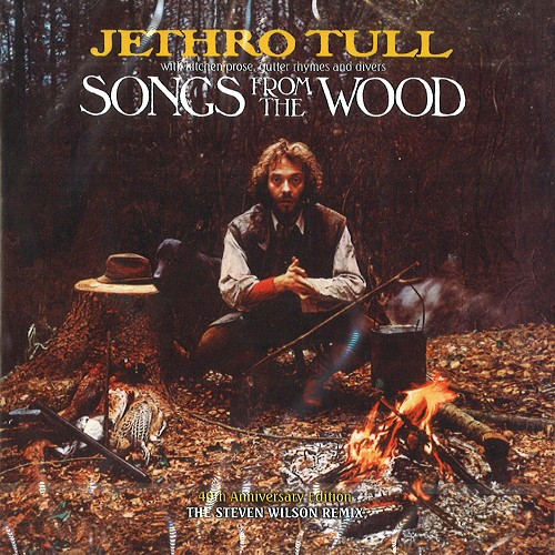 JETHRO TULL / ジェスロ・タル / SONGS FROM THE WOOD: STEVEN WILSON MIX - 2017 REMASTER