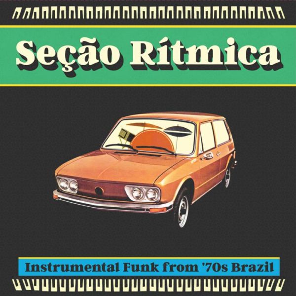 V.A. (SECAO RITMICA INSTRUMENTAL FUNK FROM '70s BRAZIL) / オムニバス / SECAO RITMICA INSTRUMENTAL FUNK FROM '70s BRAZIL