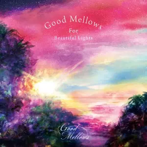 洋楽 Good Mellows For Afterglow Meditation LP 12/13発売:特典:コースター付き! 橋本徹のGood Mellowsシリーズ第10弾