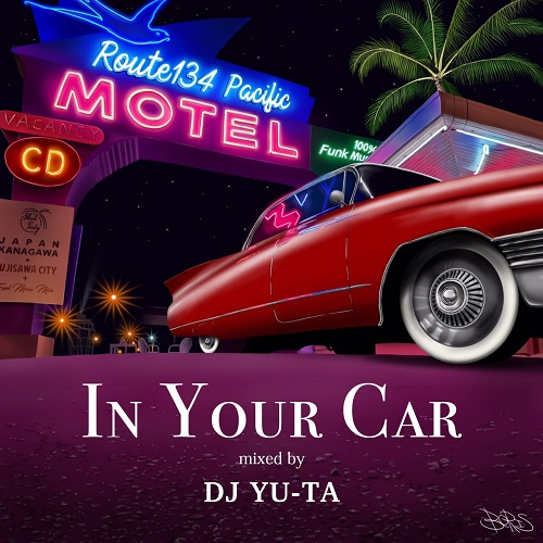 DJ YU-TA / In Your Car