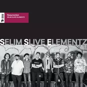 Resurrection / リザレクション(復活)/SELIM SLIVE ELEMENTZ