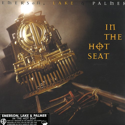 EMERSON, LAKE & PALMER / エマーソン・レイク&パーマー / IN THE HOT SEAT - LIMITED VINYL/2017 REMASTER