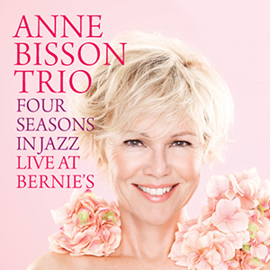 ANNE BISSON / アン・ビソン / Four Seasons in Jazz - Live at Bernie's Hand-Numbered Limited Edition(2LP/180g/45rpm)