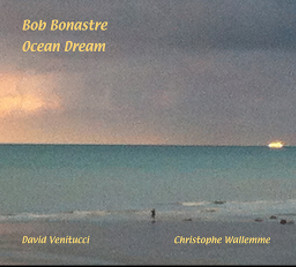 BOB BONASTRE / ボブ・ブナストレ / Ocean Dream