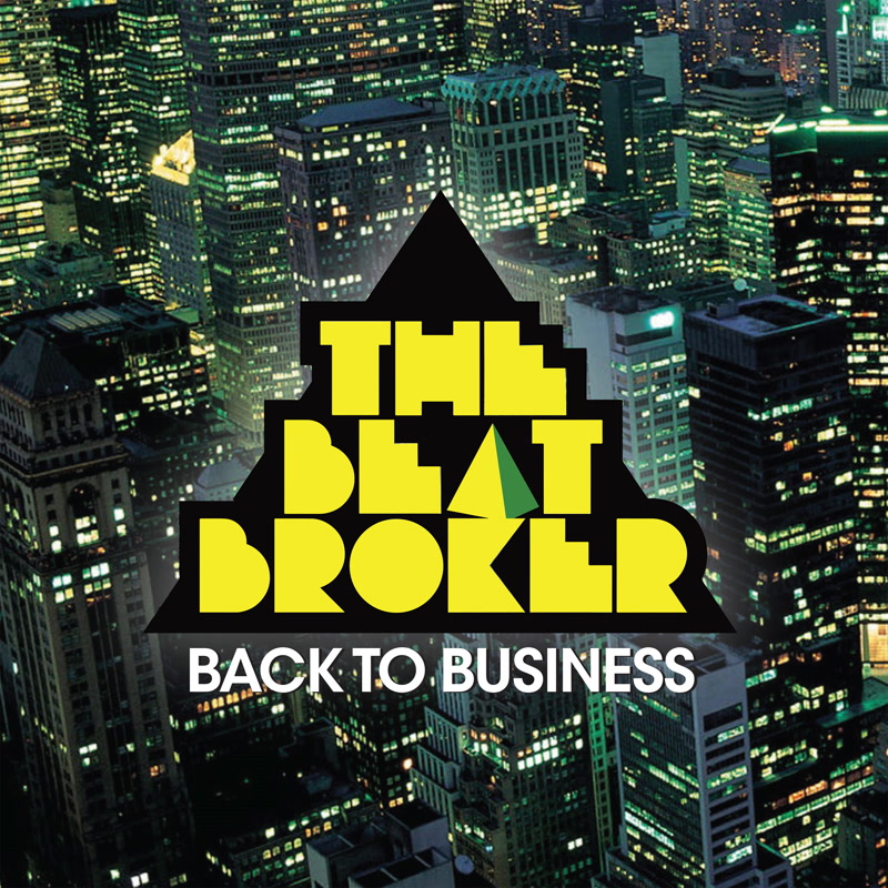 BEAT BROKER / BACK TO BUSINESS