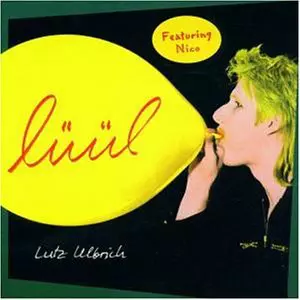 LUTZ ULBRICH FEATURING NICO / LUUL / LUUL