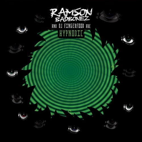 RAMSON BADBONEZ & DJ FONGERFOOD / HYPNODIC "LP"