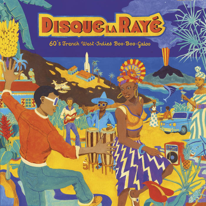 V.A. (DISQUE LA RAYE) / オムニバス / DISQUE LA RAYE: 60's FRENCH WEST-INDIES BOO-BOO-GALOO