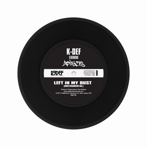 K-DEF / LEFT IN MY DUST 7" FEAT. THE ARTIFACTS
