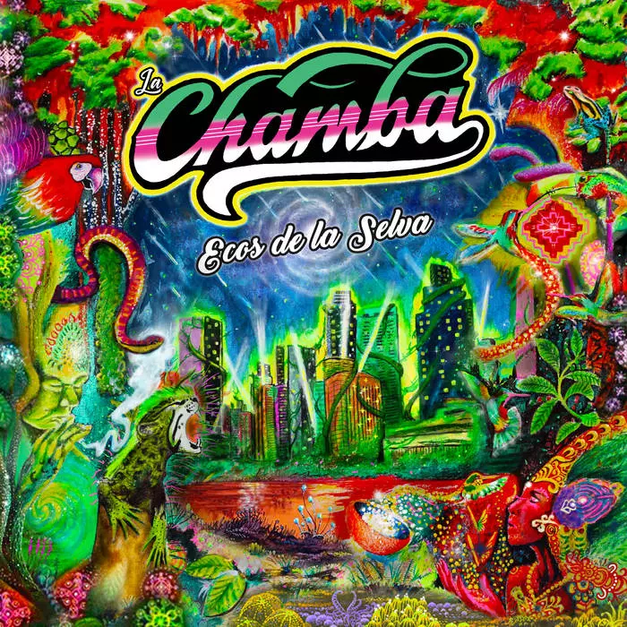 LA CHAMBA / ラ・チャンバ / エコス・デ・ラ・セルバ 大都会のクンビア